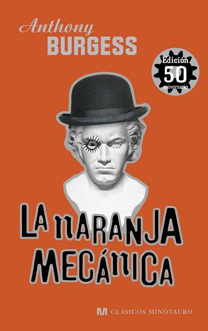 NARANJA MECÁNICA, LA | 9788445000878 | ANTHONY BURGESS