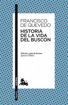 HISTORIA DE LA VIDA DEL BUSCON | 9788467036329 | QUEVEDO, FRANCISCO DE | Llibreria L'Illa - Llibreria Online de Mollet - Comprar llibres online