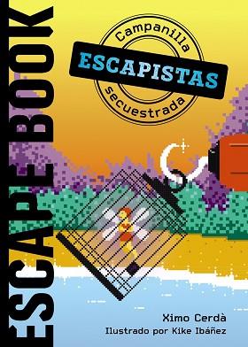 ESCAPISTAS CAMPANILLA SECUESTRADA | 9788469866320 | CERDÀ, XIMO | Llibreria L'Illa - Llibreria Online de Mollet - Comprar llibres online