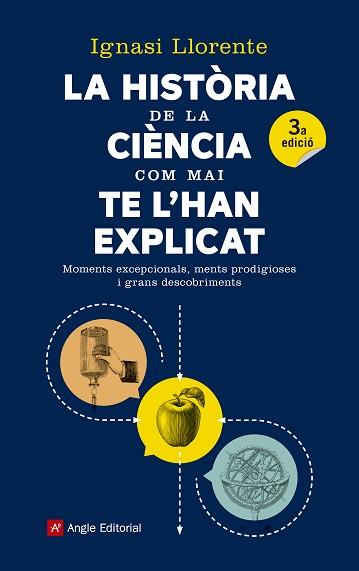 HISTÒRIA DE LA CIÈNCIA COM MAI TE L'HAN EXPLICAT, LA | 9788417214159 | LLORENTE BRIONES, IGNASI | Llibreria L'Illa - Llibreria Online de Mollet - Comprar llibres online