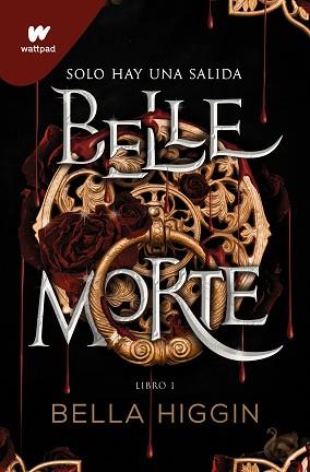 BELLE MORTE | 9788419085603 | HIGGIN, BELLA | Llibreria L'Illa - Llibreria Online de Mollet - Comprar llibres online