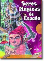 SERES MAGICOS DE ESPAÑA | 9788441406667 | Llibreria L'Illa - Llibreria Online de Mollet - Comprar llibres online