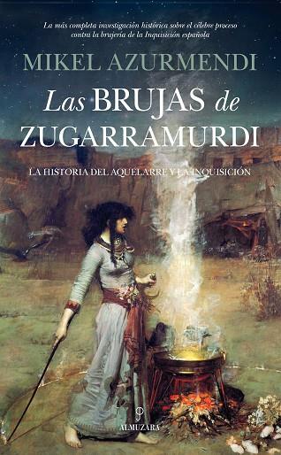 BRUJAS DE ZUGARRAMURDI, LAS | 9788415828815 | AZURMENDI INCHAUSTI, MIGUEL MARÍA | Llibreria L'Illa - Llibreria Online de Mollet - Comprar llibres online