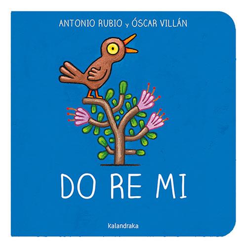 DO RE MI | 9788413431666 | RUBIO HERRERO, ANTONIO | Llibreria L'Illa - Llibreria Online de Mollet - Comprar llibres online