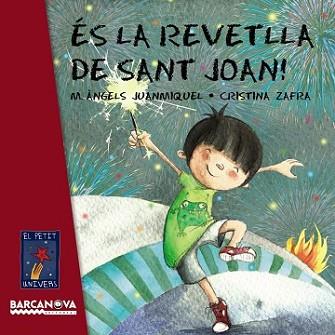 ÉS LA REVETLLA DE SANT JOAN! | 9788448933432 | JUANMIQUEL, M. ÀNGELS | Llibreria L'Illa - Llibreria Online de Mollet - Comprar llibres online