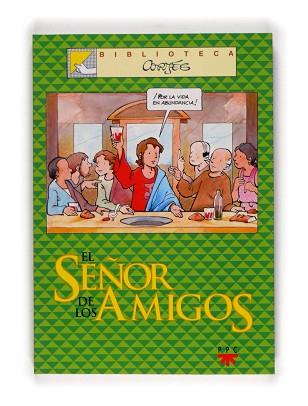 SEÑOR DE LOS AMIGOS, EL | 9788428817462 | CORTES SALINAS, JOSE LUIS | Llibreria L'Illa - Llibreria Online de Mollet - Comprar llibres online