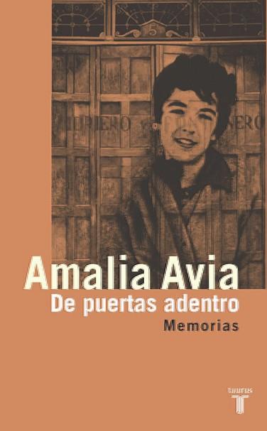 DE PUERTAS ADENTRO | 9788430605439 | AVIA, AMALIA (1930- ) | Llibreria L'Illa - Llibreria Online de Mollet - Comprar llibres online