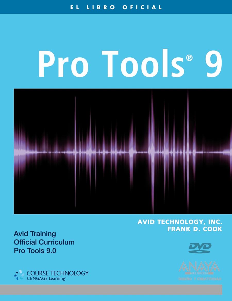 PRO TOOLS 9 | 9788441529458 | D. COOK, FRANK/TECHNOLOGY, AVID | Llibreria L'Illa - Llibreria Online de Mollet - Comprar llibres online