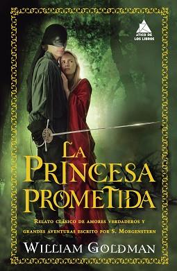 PRINCESA PROMETIDA, LA | 9788416222636 | GOLDMAN, WILLIAM | Llibreria L'Illa - Llibreria Online de Mollet - Comprar llibres online