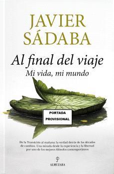 AL FINAL DEL VIAJE | 9788410523753 | SADABA, JAVIER | Llibreria L'Illa - Llibreria Online de Mollet - Comprar llibres online