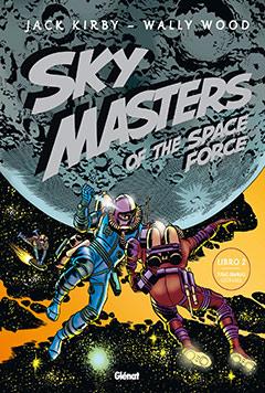 SKY MASTERS OF THE SPACE FORCE | 9788483577974 | KIRBY, JACK | Llibreria L'Illa - Llibreria Online de Mollet - Comprar llibres online