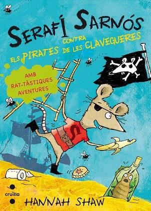 SERAFI SARNOS CONTRA ELS PIRATES DE | 9788466137447 | SHAW, HANNAH | Llibreria L'Illa - Llibreria Online de Mollet - Comprar llibres online