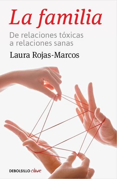 FAMILIA, LA | 9788466334105 | ROJAS-MARCOS, LAURA | Llibreria L'Illa - Llibreria Online de Mollet - Comprar llibres online