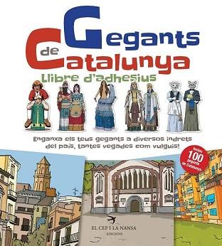 GEGANTS DE CATALUNYA. LLIBRE D'ADHESIUS | 9788417000363 | JUANOLO | Llibreria L'Illa - Llibreria Online de Mollet - Comprar llibres online