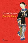 BUENA TIERRA, LA | 9788476697443 | BUCK, PEARL S. | Llibreria L'Illa - Llibreria Online de Mollet - Comprar llibres online