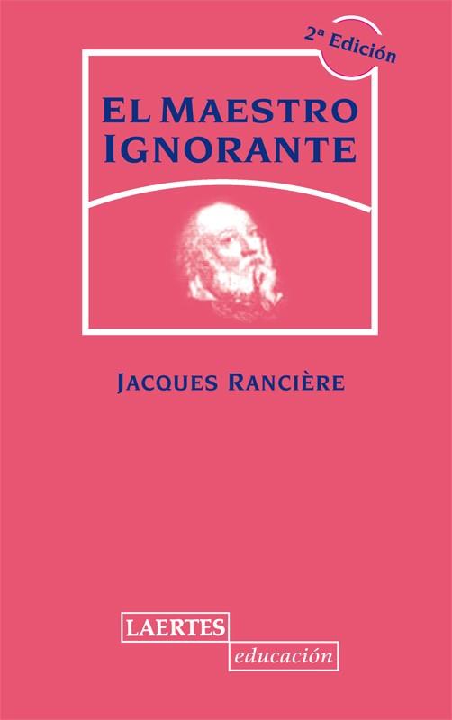 MAESTRO IGNORANTE, EL | 9788475847139 | RANCIÈRE, JACQUES | Llibreria L'Illa - Llibreria Online de Mollet - Comprar llibres online