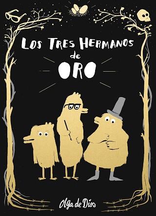 TRES HERMANOS DE ORO, LOS | 9788416588732 | DE DIOS, OLGA | Llibreria L'Illa - Llibreria Online de Mollet - Comprar llibres online