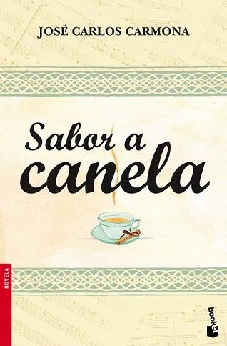 SABOR A CANELA | 9788408099406 | CARMONA, JOSE CARLOS | Llibreria L'Illa - Llibreria Online de Mollet - Comprar llibres online