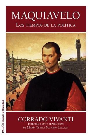 MAQUIAVELO LOS TIEMPOS DE LA POLITICA | 9788449328145 | VIVANTI, CORRADO | Llibreria L'Illa - Llibreria Online de Mollet - Comprar llibres online