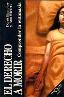 DERECHO A MORIR, EL | 9788483109977 | HUMPHRY, DEREK / ANN WICKETT | Llibreria L'Illa - Llibreria Online de Mollet - Comprar llibres online