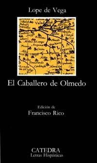 CABALLERO DE OLMEDO, EL | 9788437603094 | LOPE DE VEGA | Llibreria L'Illa - Llibreria Online de Mollet - Comprar llibres online