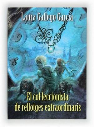 COL.LECCIONISTA DE RELLOTGES EXTRAORDINARIS, EL | 9788466130042 | GALLEGO GARCÍA, LAURA | Llibreria L'Illa - Llibreria Online de Mollet - Comprar llibres online