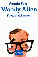 WOODY ALLEN FILOSOFIA DEL HUMOR | 9788483108338 | HOSLE, VITTORIO | Llibreria L'Illa - Llibreria Online de Mollet - Comprar llibres online