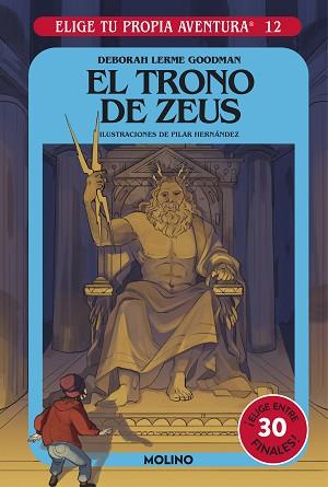 ELIGE TU PROPIA AVENTURA 12 - EL TRONO DE ZEUS | 9788427221772 | GOODMAN, DEBORAH LERME | Llibreria L'Illa - Llibreria Online de Mollet - Comprar llibres online