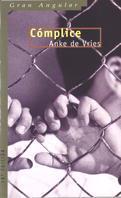 COMPLICE | 9788434822665 | VRIES, ANKE DE | Llibreria L'Illa - Llibreria Online de Mollet - Comprar llibres online