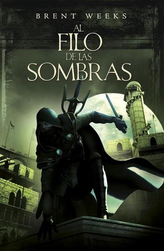 AL FILO DE LAS SOMBRAS | 9788401339059 | WEEKS, BRENT | Llibreria L'Illa - Llibreria Online de Mollet - Comprar llibres online