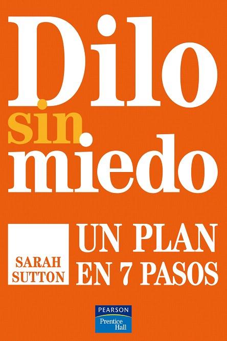 DILO SIN MIEDO | 9788483224410 | SUTTON, SARAH | Llibreria L'Illa - Llibreria Online de Mollet - Comprar llibres online