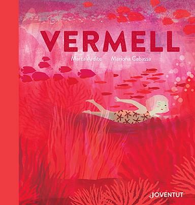 VERMELL | 9788426148292 | ARDITE , MARTA | Llibreria L'Illa - Llibreria Online de Mollet - Comprar llibres online