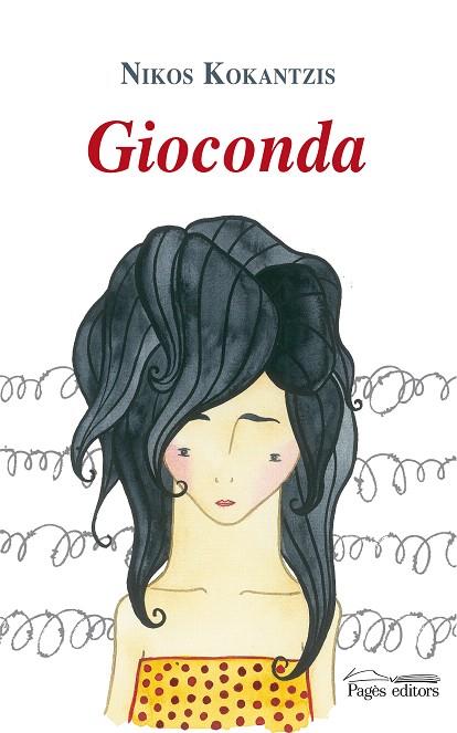 GIOCONDA | 9788497798136 | KOKANTZIS, NIKOS | Llibreria L'Illa - Llibreria Online de Mollet - Comprar llibres online