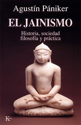 JAINISMO, EL | 9788472454842 | PANIKER, AGUSTIN | Llibreria L'Illa - Llibreria Online de Mollet - Comprar llibres online