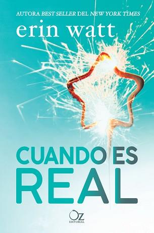 CUANDO ES REAL | 9788416224906 | WATT, ERIN | Llibreria L'Illa - Llibreria Online de Mollet - Comprar llibres online