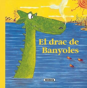 DRAC DE BANYOLES, EL | 9788430541782 | ABAD, MONICA (VERS.) | Llibreria L'Illa - Llibreria Online de Mollet - Comprar llibres online