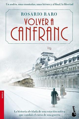 VOLVER A CANFRANC | 9788408153849 | RARO, ROSARIO | Llibreria L'Illa - Llibreria Online de Mollet - Comprar llibres online