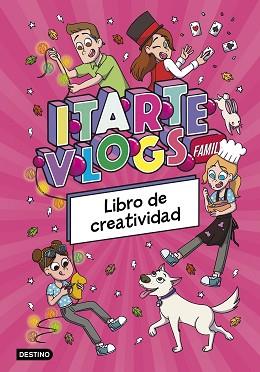 ITARTE VLOGS FAMILY. LIBRO DE CREATIVIDAD | 9788408295457 | ITARTE | Llibreria L'Illa - Llibreria Online de Mollet - Comprar llibres online