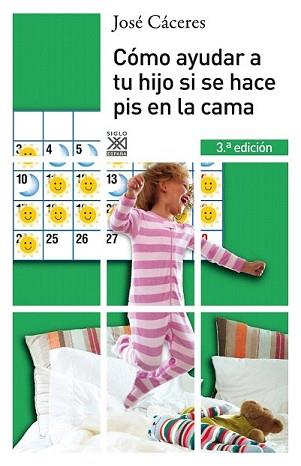 CÓMO AYUDAR A TU HIJO SI SE HACE PIS EN LA CAMA | 9788432312632 | CÁCERES CARRASCO, JOSÉ | Llibreria L'Illa - Llibreria Online de Mollet - Comprar llibres online