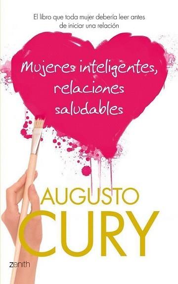 MUJERES INTELIGENTES RELACIONES SALUDABLES | 9788408037569 | CURY, AUGUSTO | Llibreria L'Illa - Llibreria Online de Mollet - Comprar llibres online