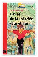 DETRAS DE LA ESTACION ESTA EL MAR | 9788467503050 | RICHTER, JUTTA | Llibreria L'Illa - Llibreria Online de Mollet - Comprar llibres online