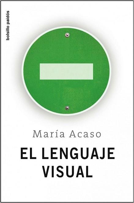 LENGUAJE VISUAL, EL | 9788449322174 | ACASO, MARIA | Llibreria L'Illa - Llibreria Online de Mollet - Comprar llibres online