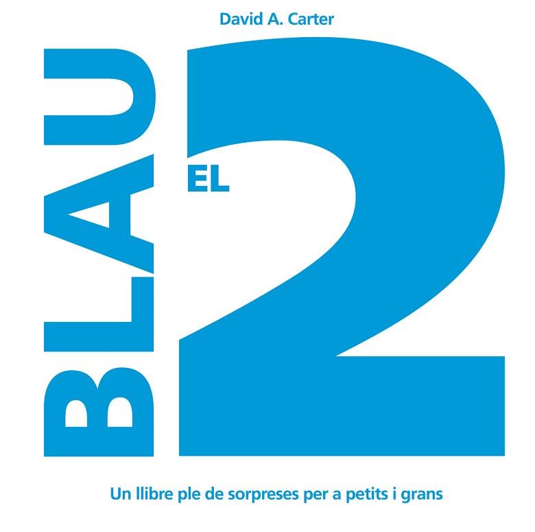 2 BLAU, EL | 9788498251258 | CARTER, DAVID A. | Llibreria L'Illa - Llibreria Online de Mollet - Comprar llibres online