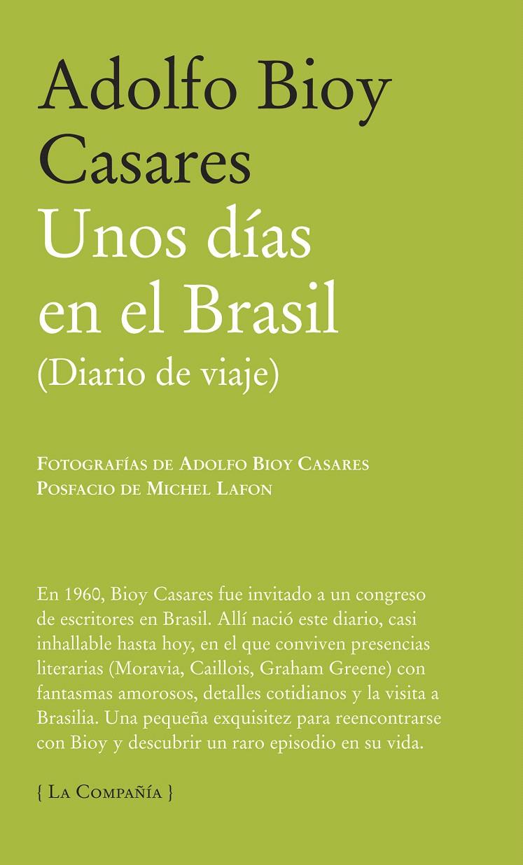 DÍAS EN EL BRASIL, UNOS | 9788483930717 | BIOY CASARES, ADOLFO