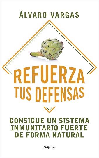 REFUERZA TUS DEFENSAS | 9788425360367 | VARGAS, ÁLVARO | Llibreria L'Illa - Llibreria Online de Mollet - Comprar llibres online