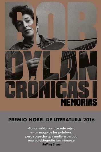 CRÓNICAS I | 9788416665655 | DYLAN, BOB | Llibreria L'Illa - Llibreria Online de Mollet - Comprar llibres online