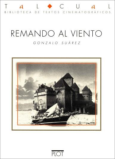 REMANDO AL VIENTO | 9788486702335 | SUAREZ,GONZALO | Llibreria L'Illa - Llibreria Online de Mollet - Comprar llibres online