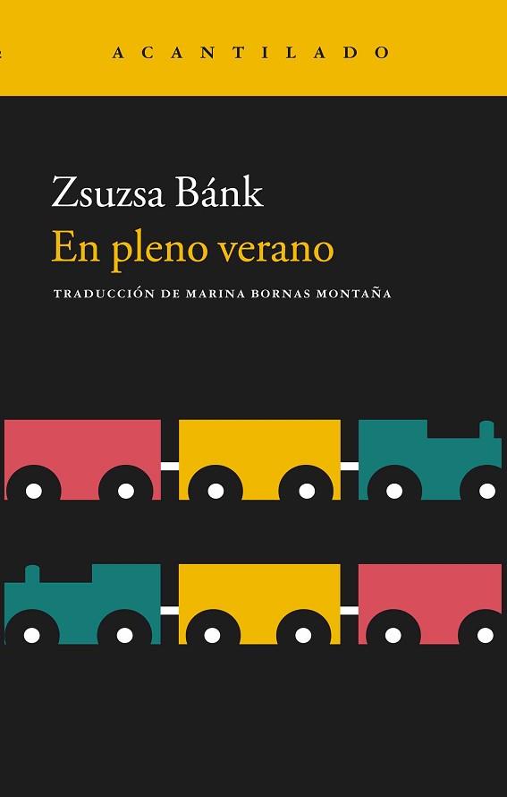 EN PLENO VERANO | 9788416748020 | BANK, ZSUZSA | Llibreria L'Illa - Llibreria Online de Mollet - Comprar llibres online