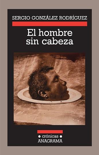 HOMBRE SIN CABEZA, EL | 9788433925824 | GONZALEZ RODRIGUEZ, SERGIO | Llibreria L'Illa - Llibreria Online de Mollet - Comprar llibres online