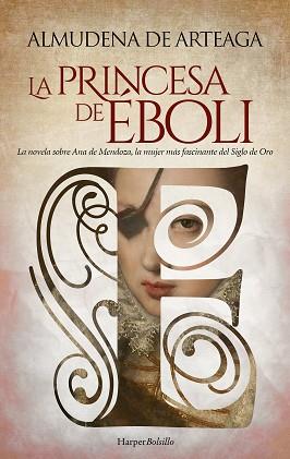 PRINCESA DE ÉBOLI, LA | 9788418623851 | DE ARTEAGA, ALMUDENA | Llibreria L'Illa - Llibreria Online de Mollet - Comprar llibres online